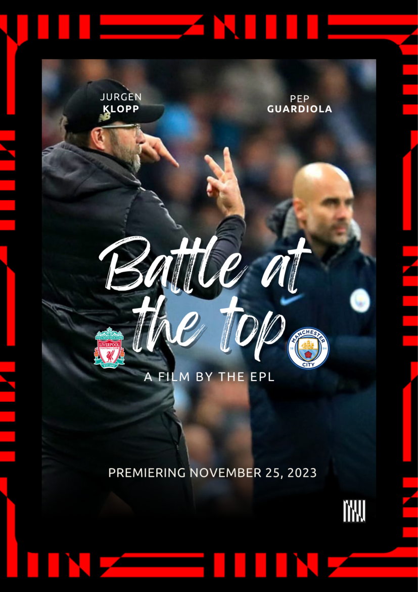 Battle At The Top - Manchester City VS Liverpool.