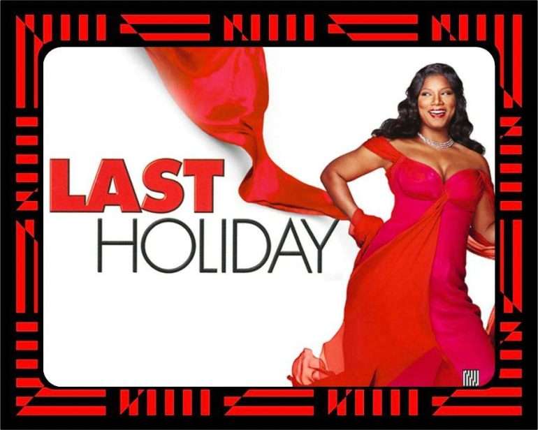 The Last Holiday